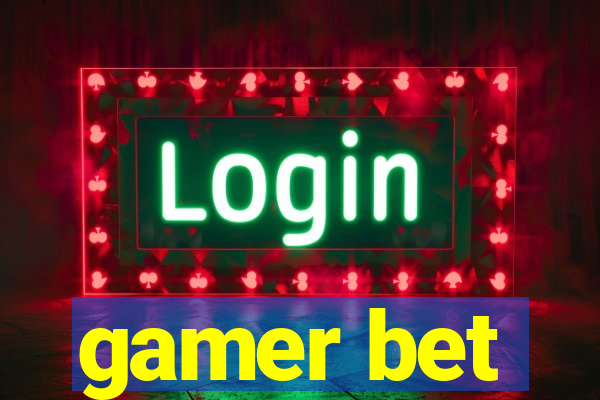 gamer bet